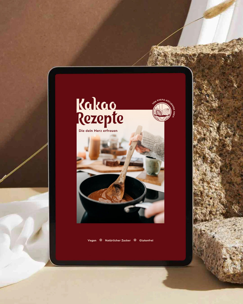 Kakao Rezepte E-Book: Rezeptideen für deine Tasse zeremoniellen Kakao