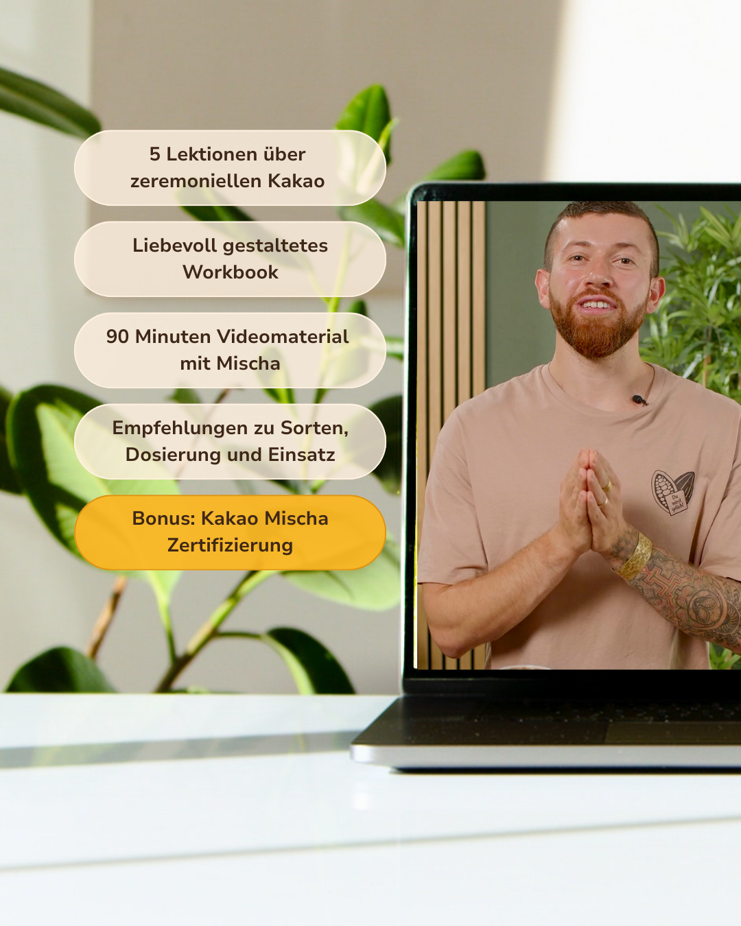 Onlinekurs mit Mischa: Einführung in die Welt des zeremoniellen Kakaos