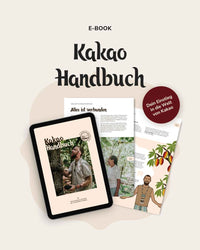 E-Book Kakao Handbuch: Einführung in die Welt des zeremoniellen Kakaos