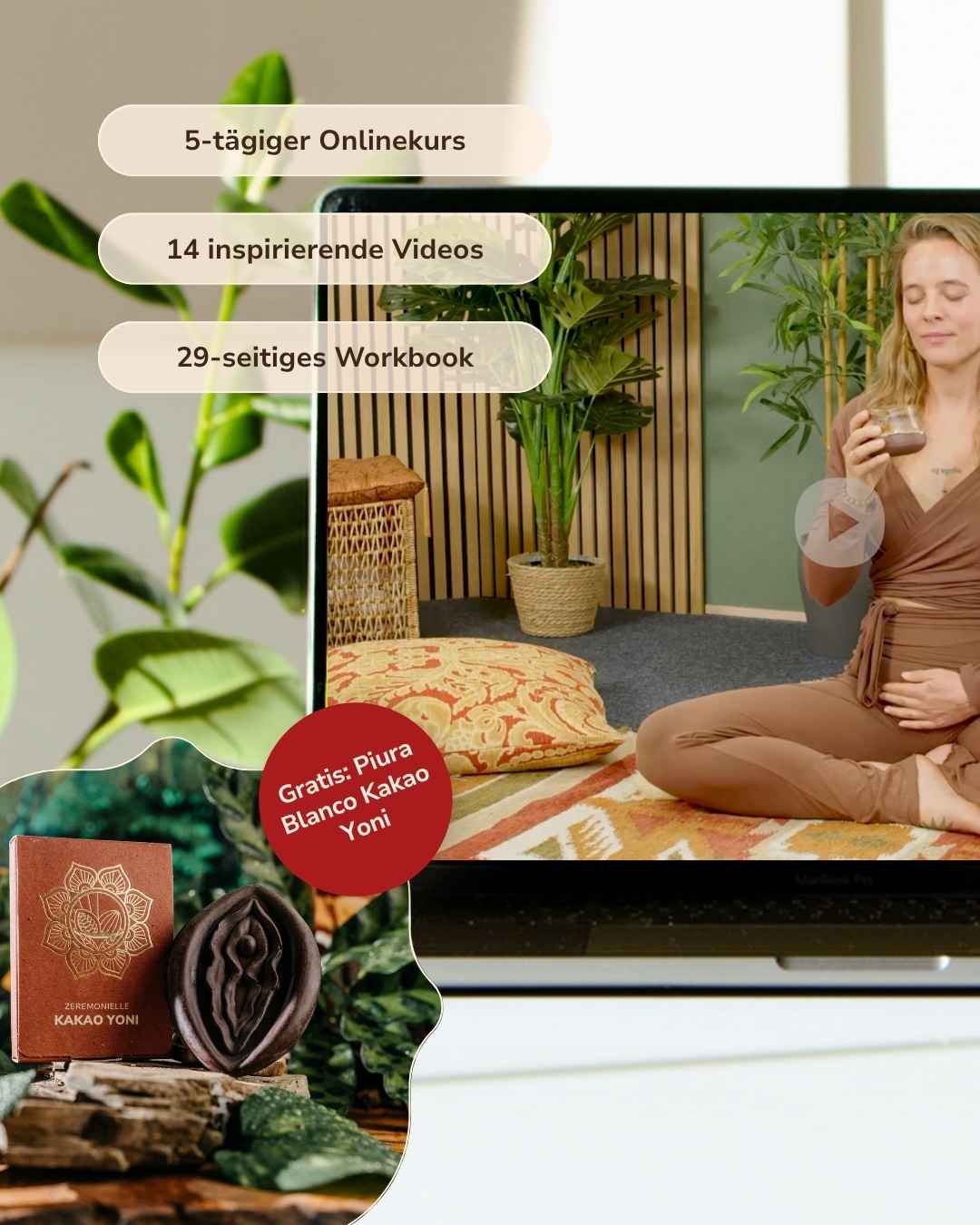 Kakao & Selbstliebekurs Set: Videokurs & Piura Kakao Yoni geschenkt